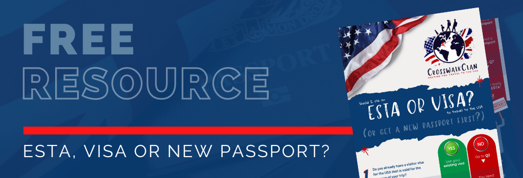 Inline blog graphic saying FREE RESOURCE - ESTA, VISA OR NEW PASSPORT FIRST?